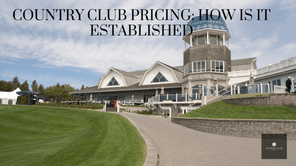 Country Club Pricing 1024x576 